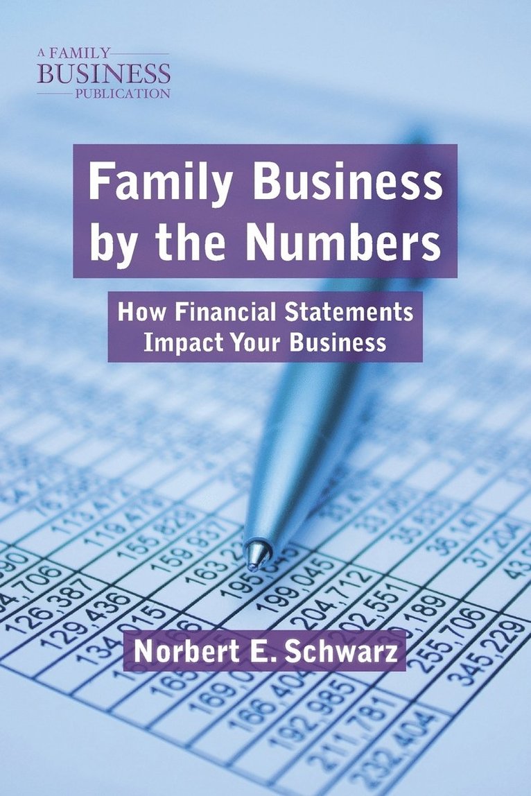 N. Schwarz, Norbert E. Schwarz - Family Business by the Numbers, Häftad