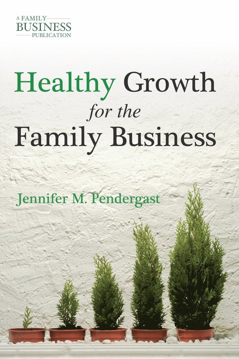 Healthy Growth for the Family Business 1