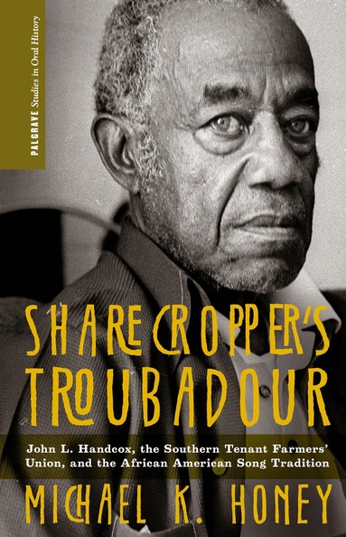 M. Honey - Sharecropper’s Troubadour, Inbunden