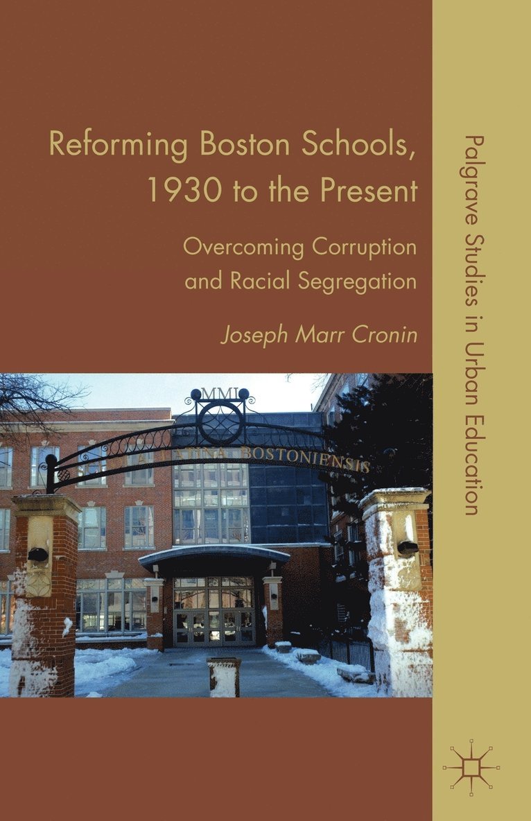 Reforming Boston Schools, 19302006 1