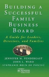 bokomslag Building a Successful Family Business Board
