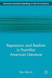 bokomslag Repression and Realism in Post-War American Literature