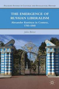 bokomslag The Emergence of Russian Liberalism