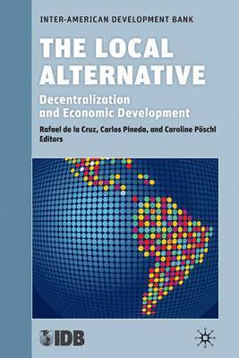 Inter-American Development Bank, Rafael de la Cruz, Palgrave Macmillan, C. Mannheim, C. Pöschl, C. Poschl, Kenneth A. Loparo, Palgrave MacMillan, Kenneth A Loparo - Local Alternative, Häftad