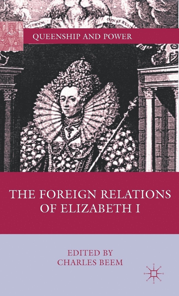 The Foreign Relations of Elizabeth I 1