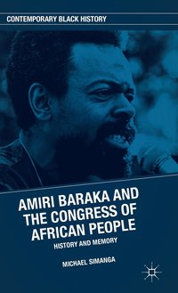 bokomslag Amiri Baraka and the Congress of African People
