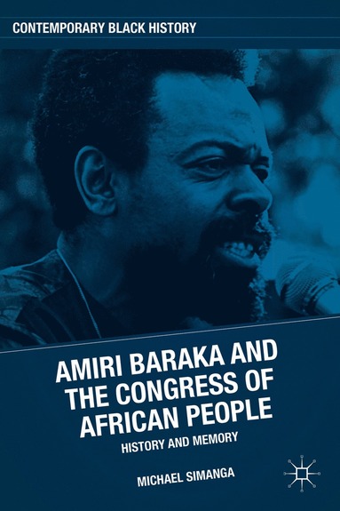 bokomslag Amiri Baraka and the Congress of African People