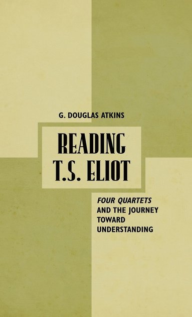bokomslag Reading T.S. Eliot