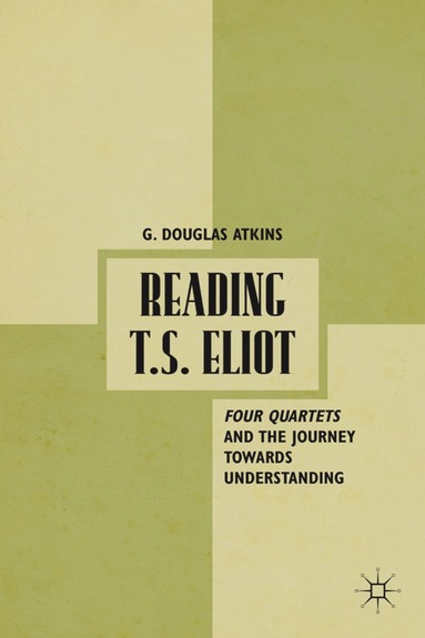 bokomslag Reading T.S. Eliot