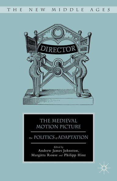 A. Johnston, M. Rouse - Medieval Motion Picture, Inbunden