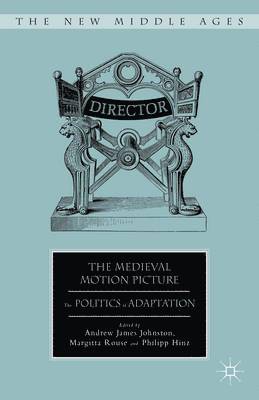 A. Johnston, M. Rouse, Andrew James James Johnston, Philipp Hinz - Medieval Motion Picture, Inbunden