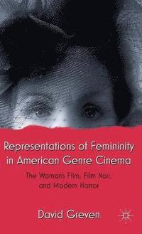 bokomslag Representations of Femininity in American Genre Cinema