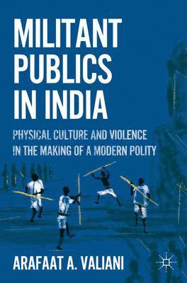 bokomslag Militant Publics in India
