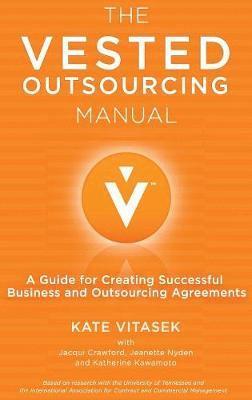 K. Vitasek - Vested Outsourcing Manual, Inbunden