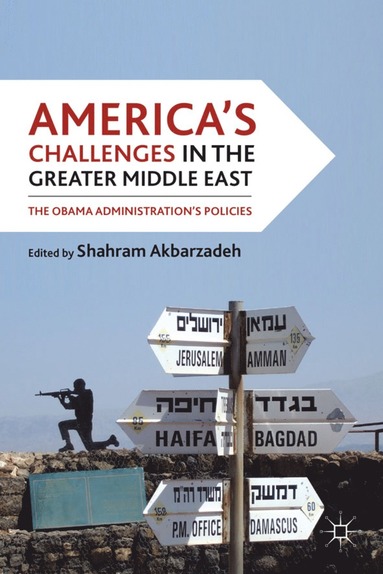 bokomslag America's Challenges in the Greater Middle East