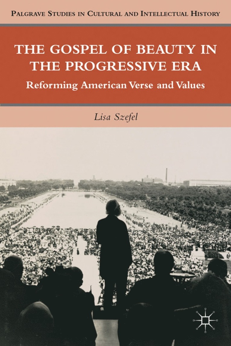 L. Szefel, Lisa Szefel - Gospel of Beauty in the Progressive Era, Inbunden