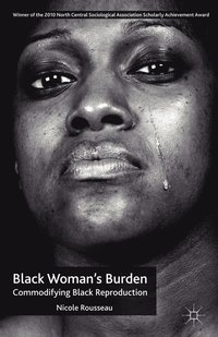 bokomslag Black Womans Burden