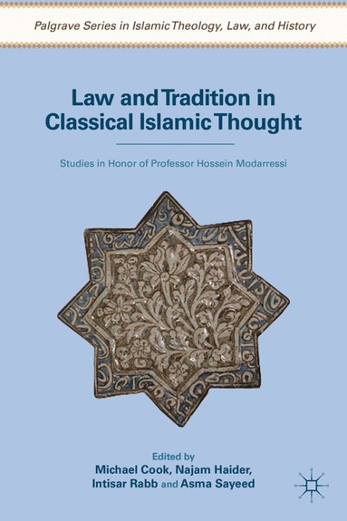 bokomslag Law and Tradition in Classical Islamic Thought