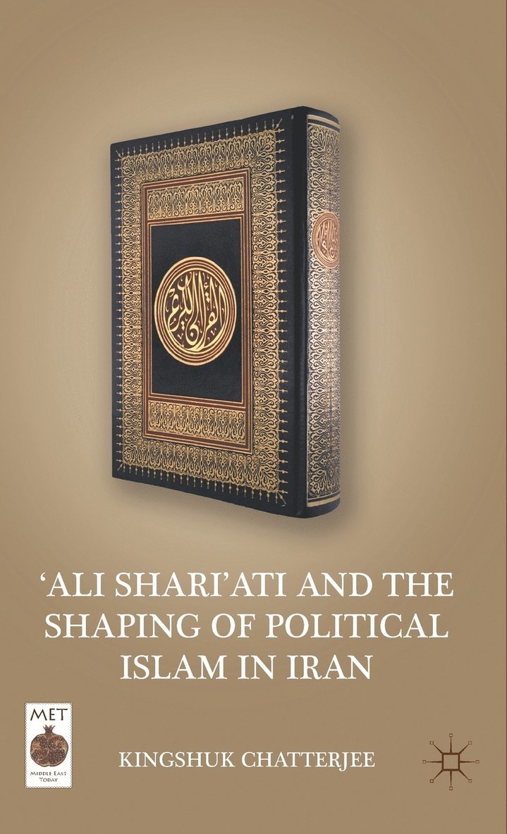 Ali Shariati and the Shaping of Political Islam in Iran 1