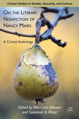 On the Literary Nonfiction of Nancy Mairs 1