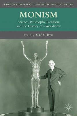 T. Weir, Todd H. Weir - Monism, Inbunden
