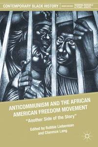 bokomslag Anticommunism and the African American Freedom Movement