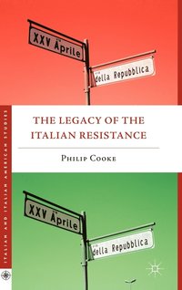 bokomslag The Legacy of the Italian Resistance