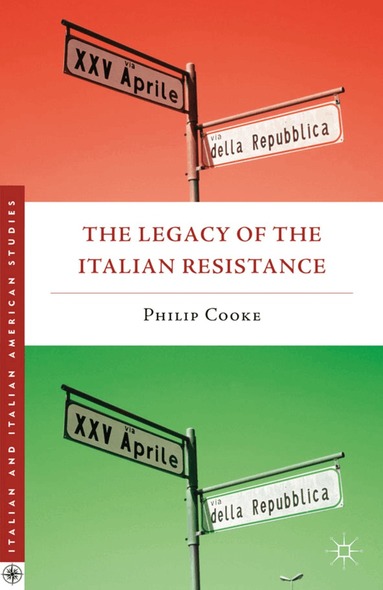 Philip Cooke - Legacy of the Italian Resistance, Inbunden