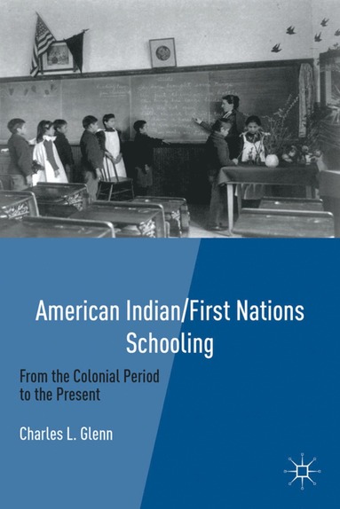 bokomslag American Indian/First Nations Schooling