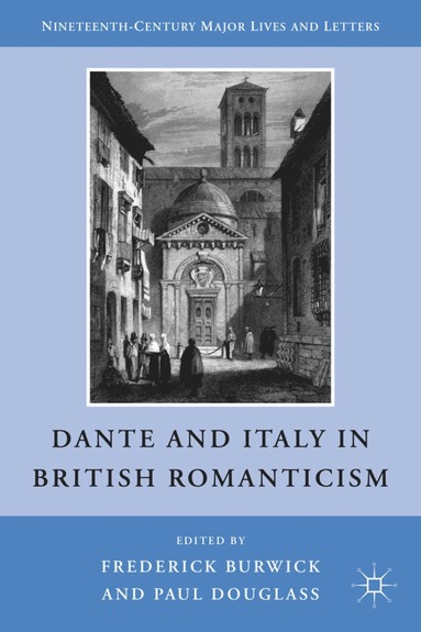 bokomslag Dante and Italy in British Romanticism