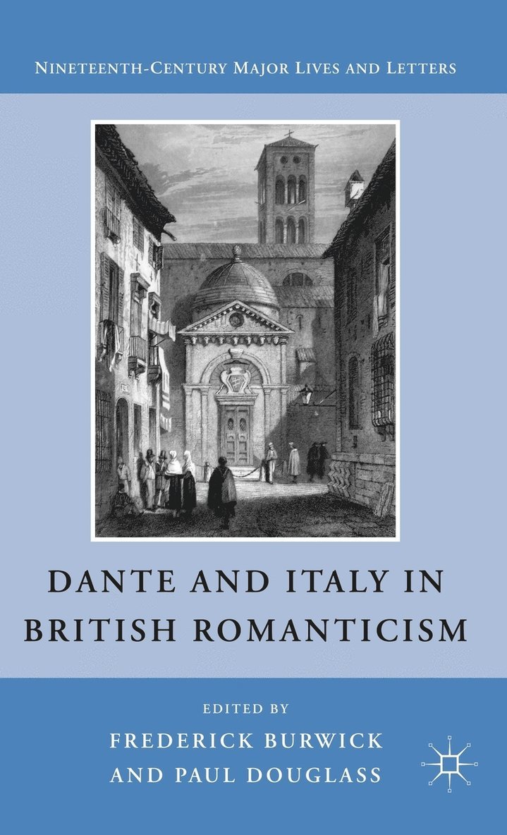 Dante and Italy in British Romanticism 1