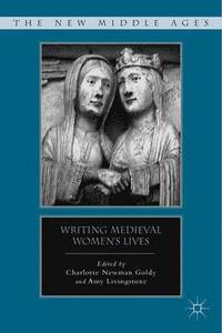 bokomslag Writing Medieval Womens Lives