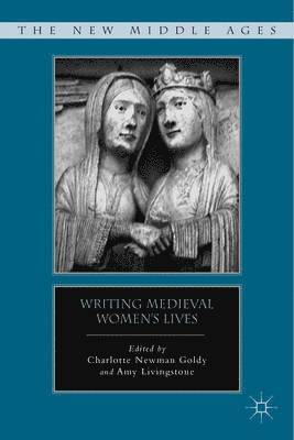 Writing Medieval Womens Lives 1