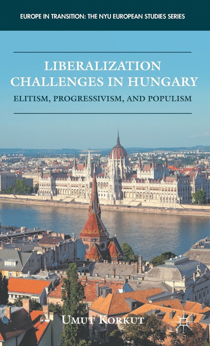 Liberalization Challenges in Hungary 1
