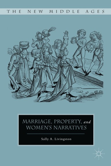 bokomslag Marriage, Property, and Women's Narratives