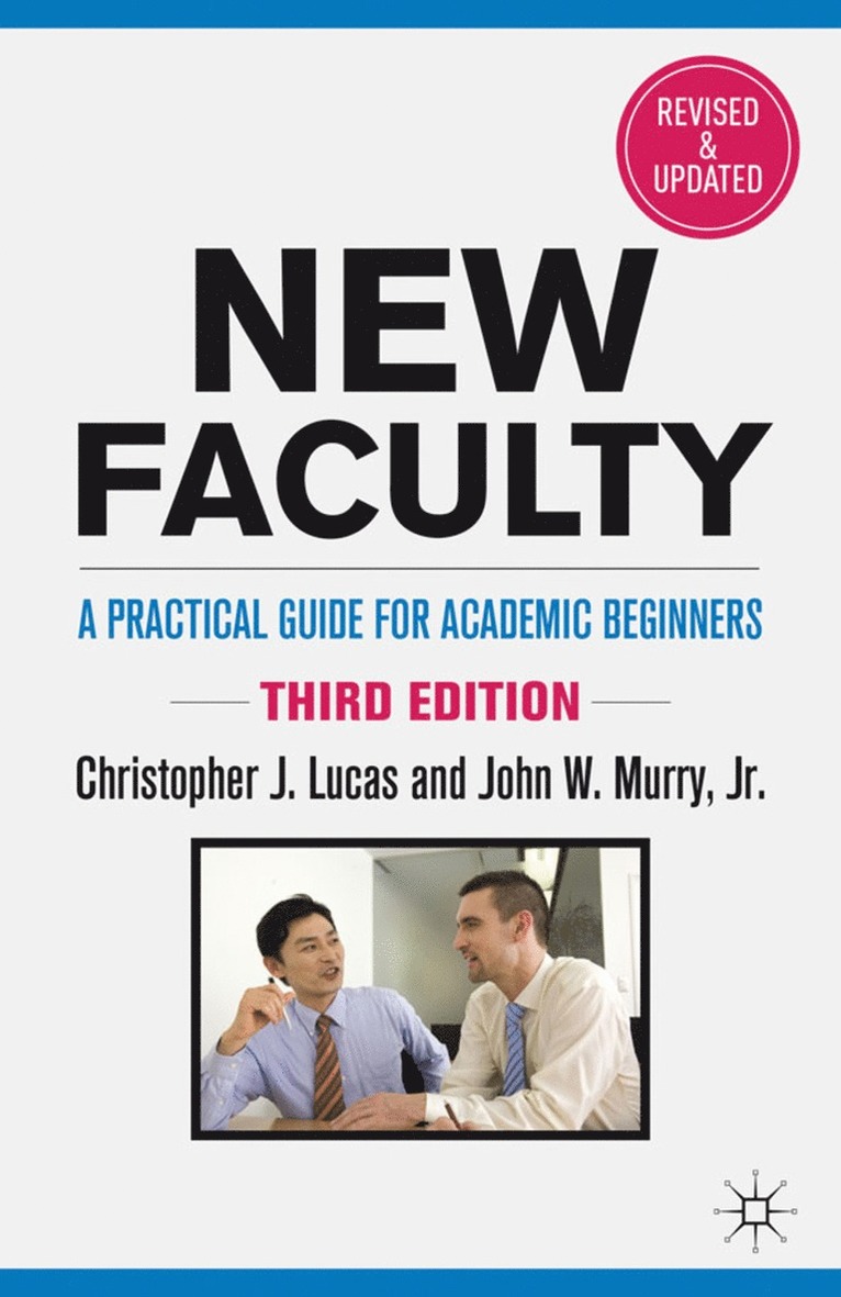 C. Lucas, Christopher J. Lucas, John  W. Murry - New Faculty, Inbunden