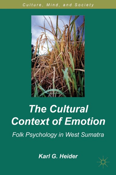 K. Heider - Cultural Context of Emotion, Inbunden