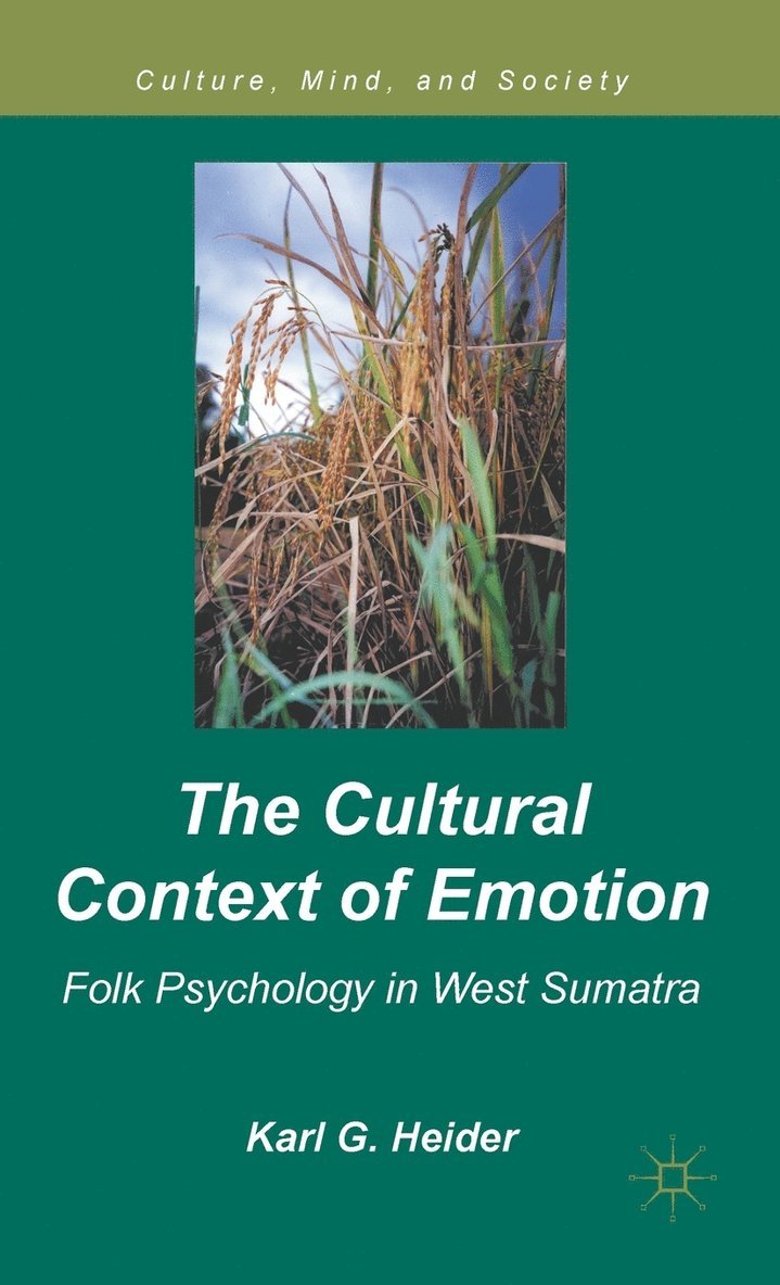 The Cultural Context of Emotion 1