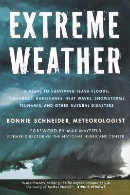 Bonnie Schneider, BONNIE SCHNEIDER - Extreme Weather, Häftad