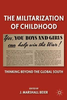 bokomslag The Militarization of Childhood