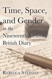 bokomslag Time, Space, and Gender in the Nineteenth-Century British Diary