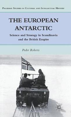 P. Roberts - European Antarctic, Inbunden