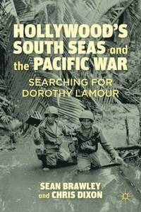 bokomslag Hollywood's South Seas and the Pacific War