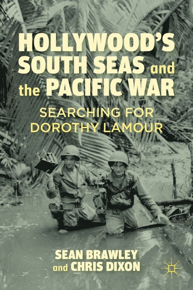 bokomslag Hollywoods South Seas and the Pacific War