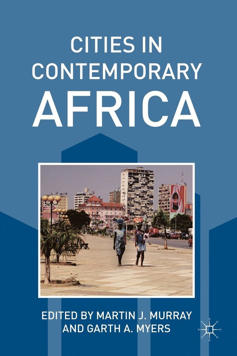 Cities in Contemporary Africa 1