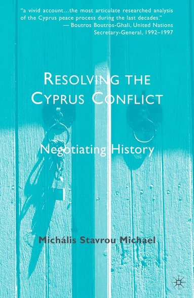 M. Michael - Resolving the Cyprus Conflict, Häftad