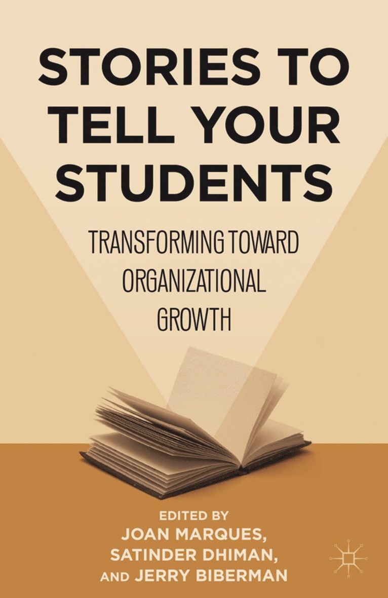 Joan Marques, Satinder Dhiman, Jerry Biberman, Joan Marques, Satinder Dhiman - Stories to Tell Your Students, Inbunden