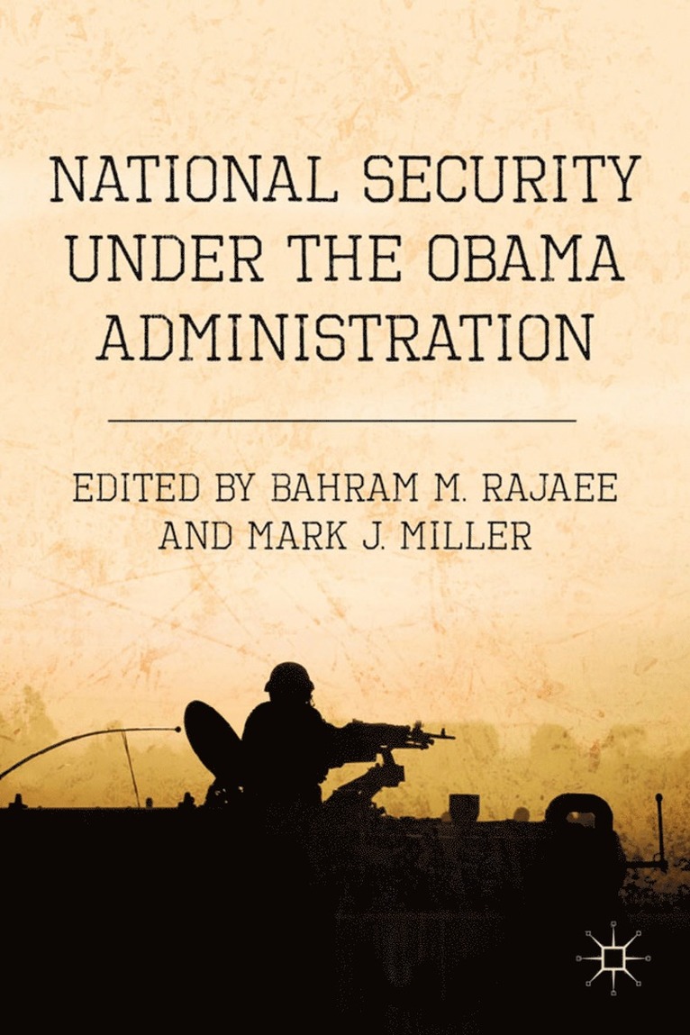 National Security under the Obama Administration 1