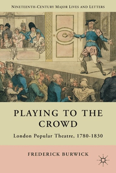 F. Burwick - Playing to the Crowd, Inbunden