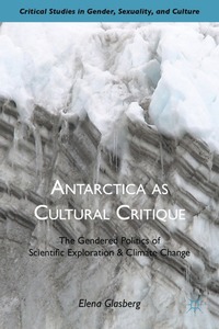 bokomslag Antarctica as Cultural Critique